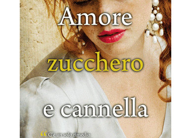 "Romanzo romantico amore zucchero e cannella"