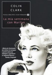 "colin clark la mia settimana con marilyn"